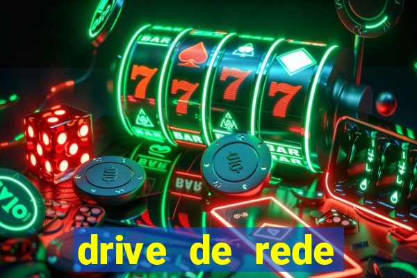 drive de rede windows 7